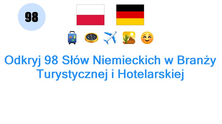 Odkryj 98 Słów Niemieckich w Branży Turystycznej i Hotelarskiej